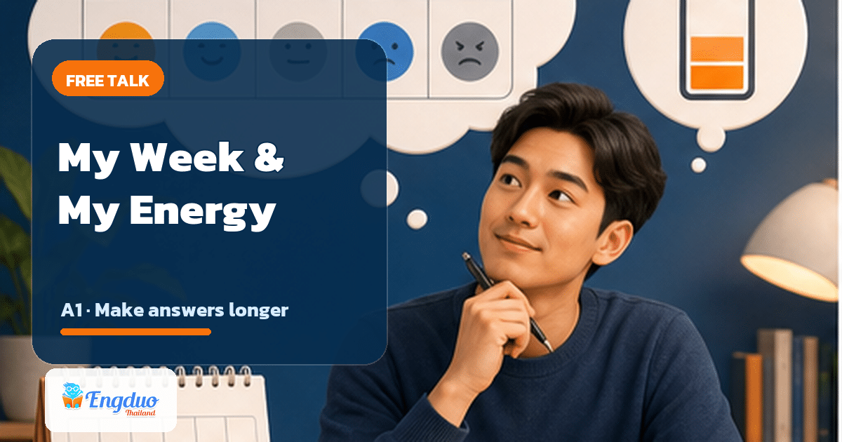 Free Talk: My Week and My Energy lesson cover
