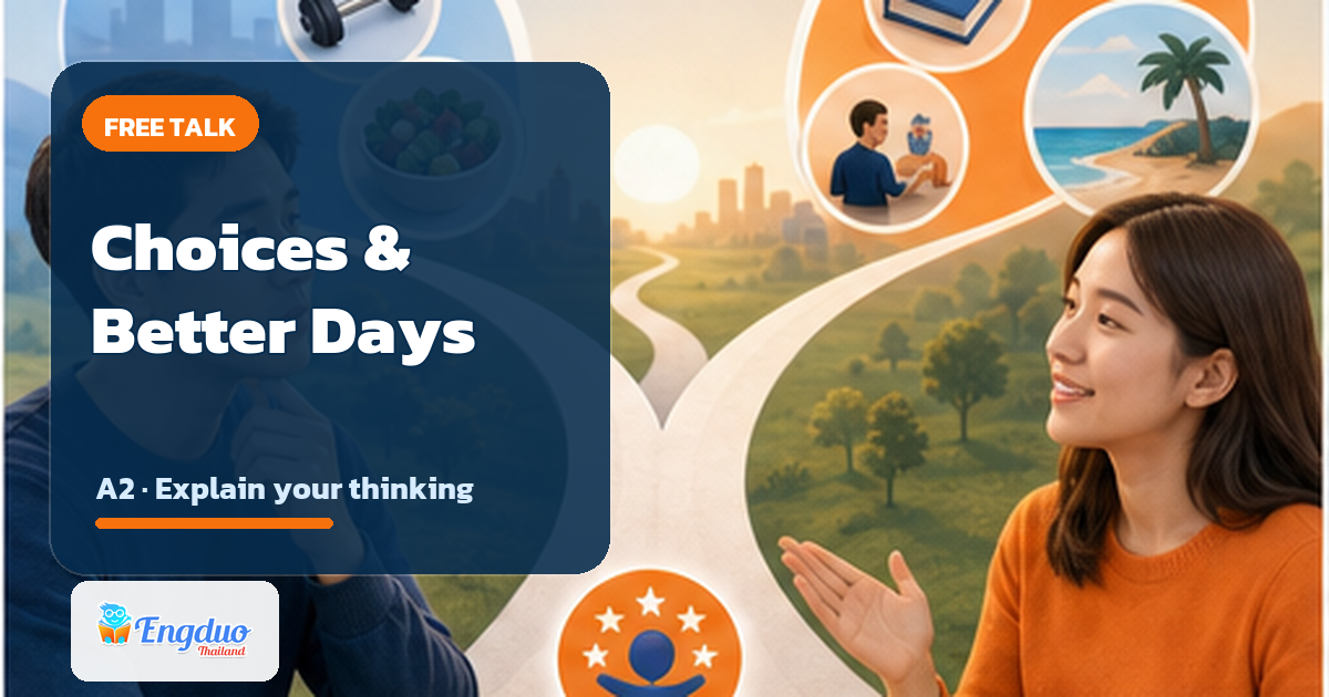 Free Talk: Choices, Habits, and Better Days lesson cover