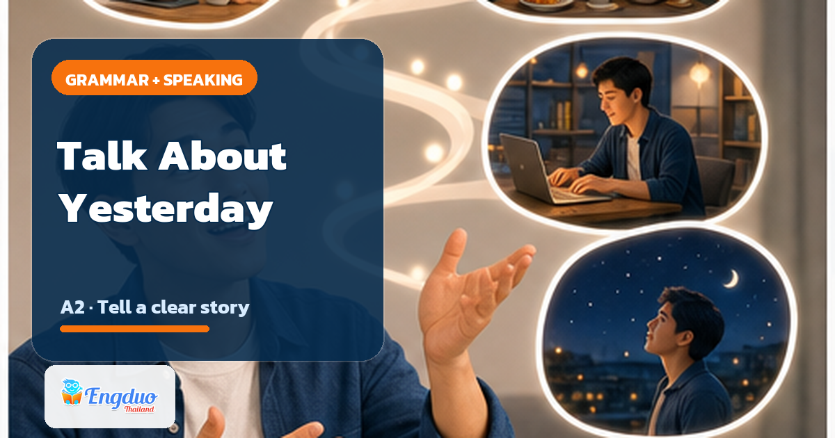 Engduo grammar and speaking lesson cover showing moments from a learner's day yesterday