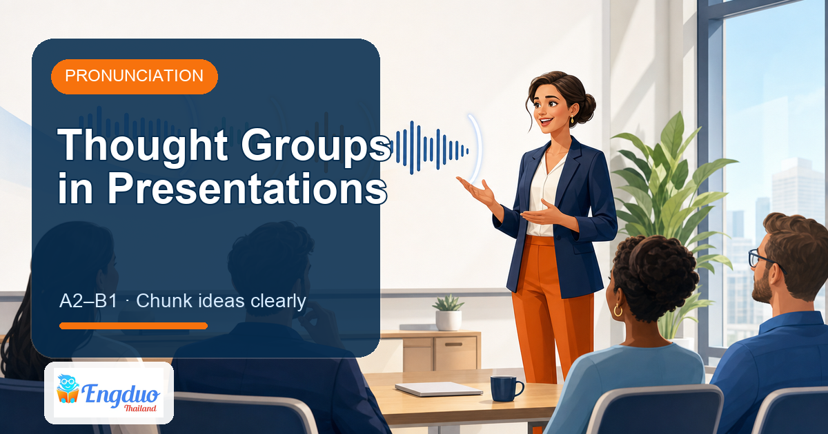 Engduo Pronunciation Lab lesson cover for Thought Groups in Presentations