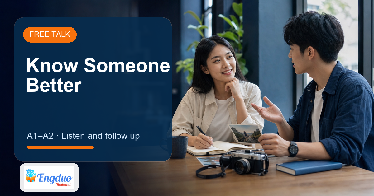 Engduo Free Talk lesson cover for Getting to Know Someone Better