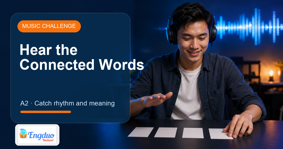 Engduo Music Challenge lesson cover for Hear the Connected Words