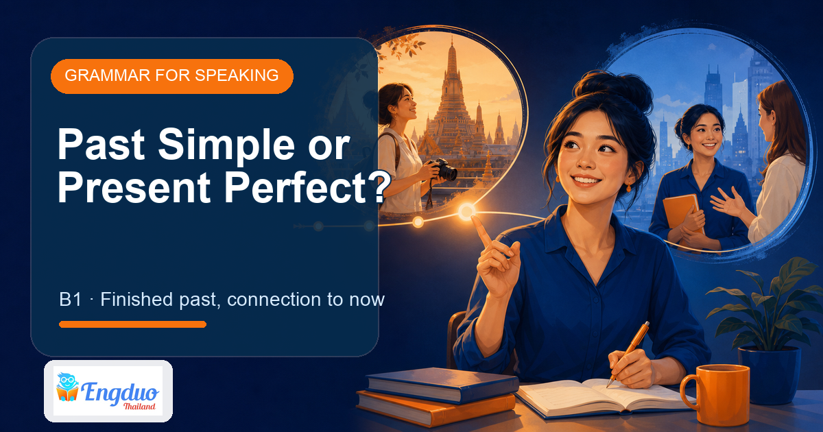 Engduo grammar lesson cover comparing past simple and present perfect