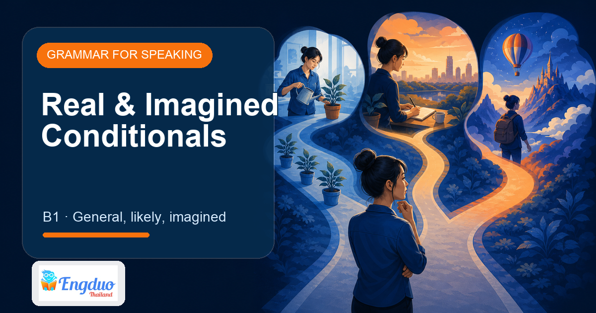 Engduo grammar cover comparing real and imagined conditionals