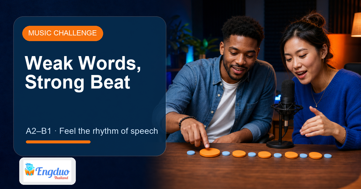 Engduo Music Challenge lesson cover for Weak Words, Strong Beat