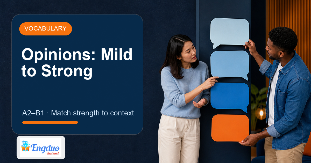 Engduo Vocabulary Builder lesson cover for Opinions from Mild to Strong