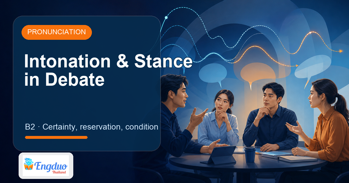 Engduo Pronunciation Lab lesson cover for Intonation and Stance in Debate