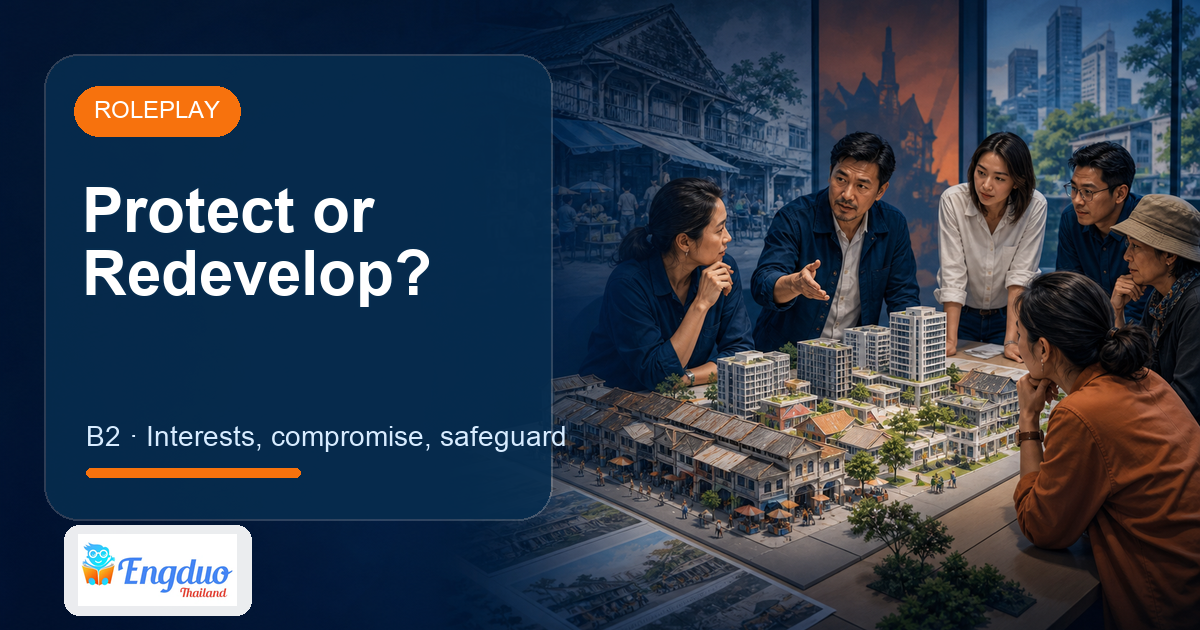 Engduo Roleplay lesson cover for Protect or Redevelop a Historic Place?