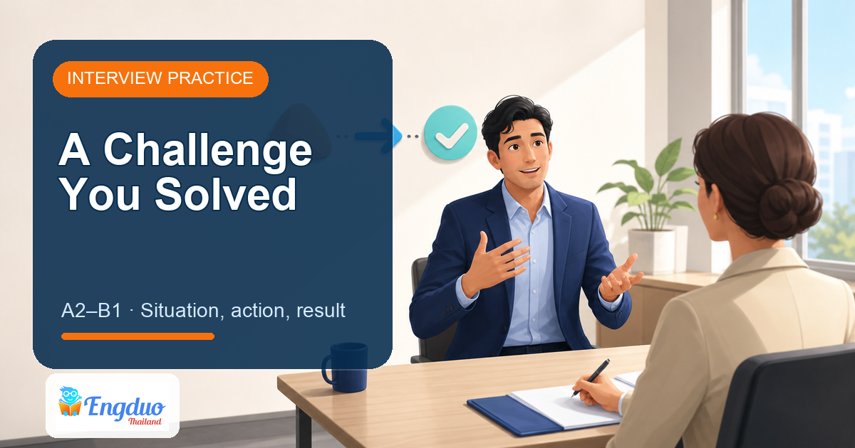 Engduo Interview Practice lesson cover for A Challenge You Solved
