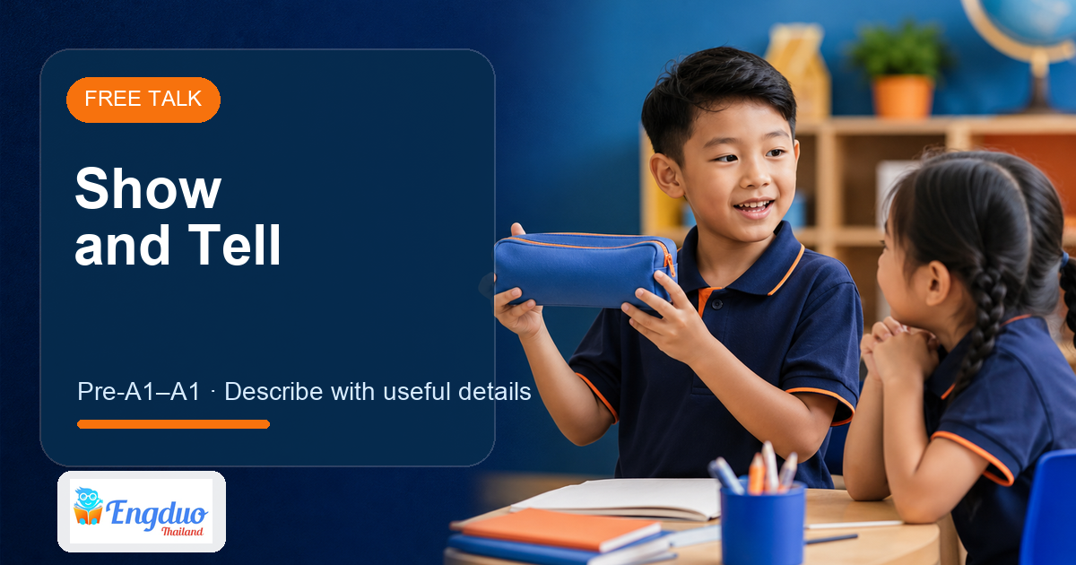 Engduo Free Talk lesson cover for Show and Tell