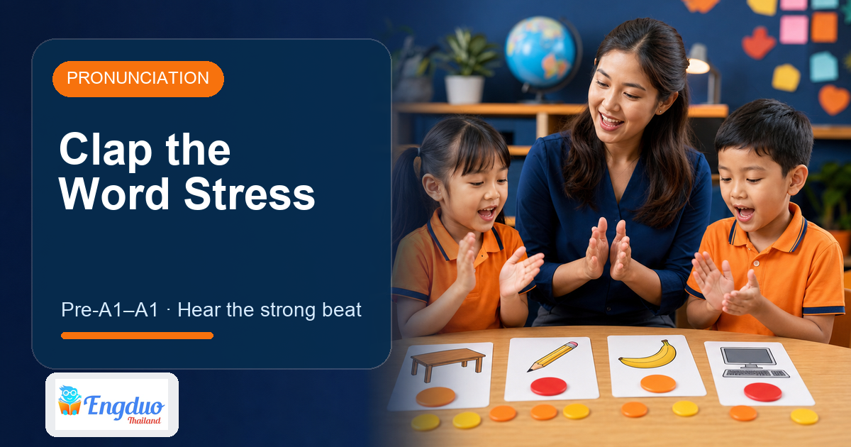 Engduo Pronunciation Lab lesson cover for Clap the Word Stress