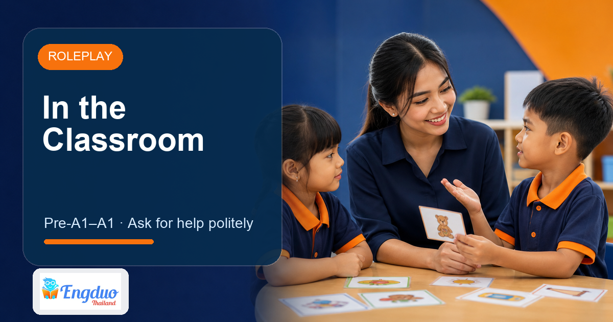 Engduo Roleplay lesson cover for In the Classroom