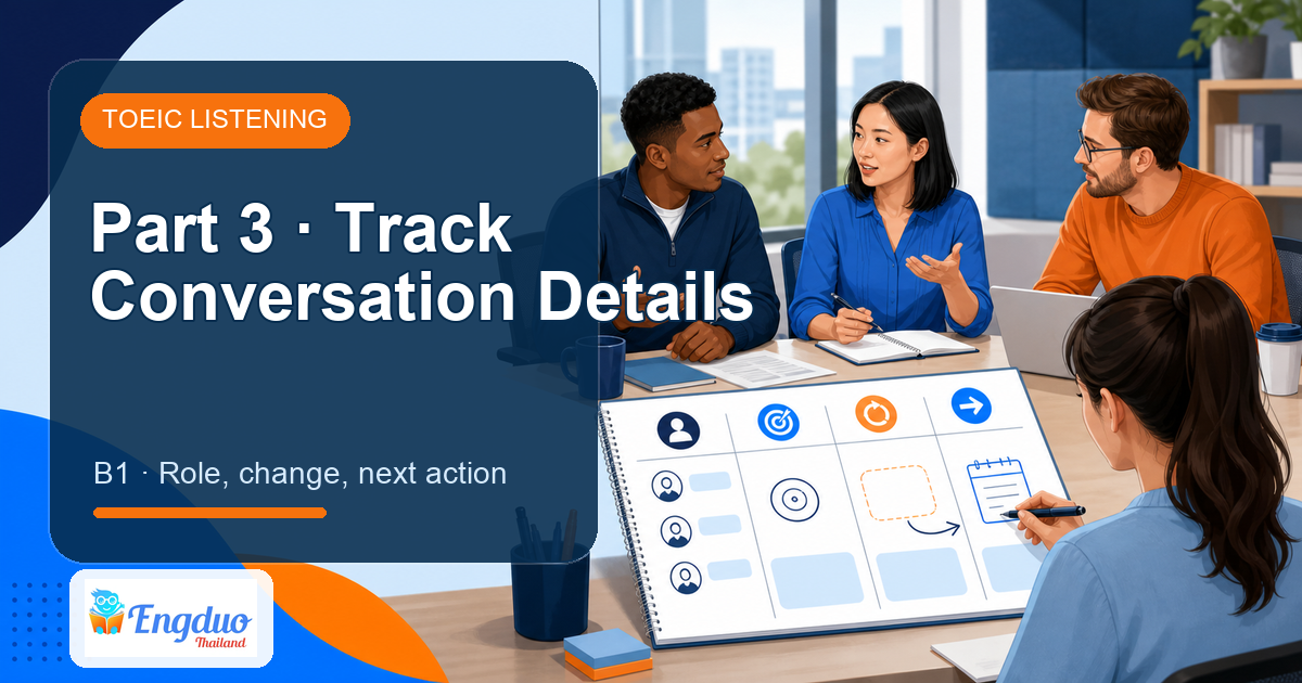 Engduo TOEIC Pilot lesson cover for Part 3: Track Conversation Details