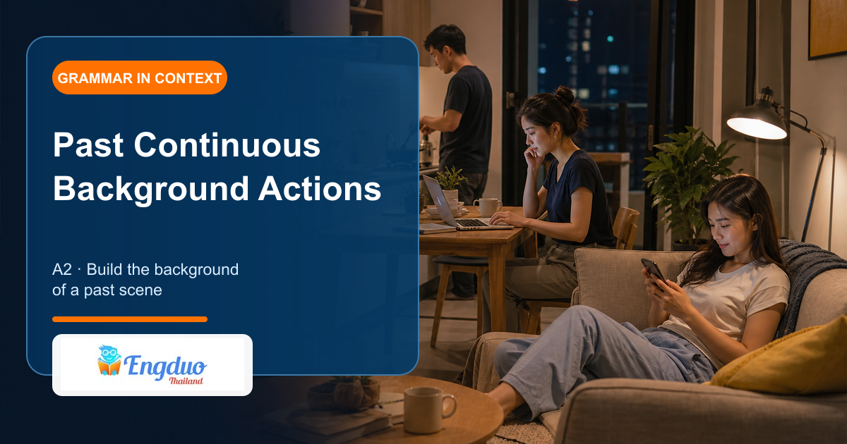 Engduo grammar lesson cover showing several actions in progress at a past evening time