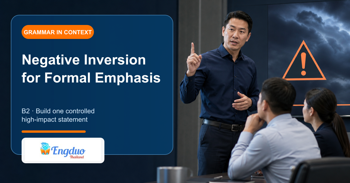 Engduo B2 grammar lesson cover showing a formal presenter delivering one high-impact warning to an attentive audience