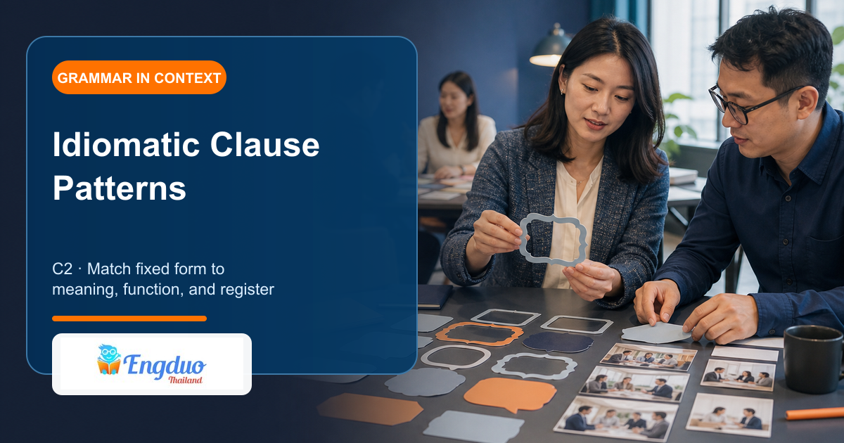 Engduo C2 grammar lesson cover showing advanced learners selecting conventional clause-pattern cards for distinct pragmatic functions
